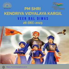 VEER BAL DIWAS PM SHRI KENDRIYA VIDYALAYA KARGIL